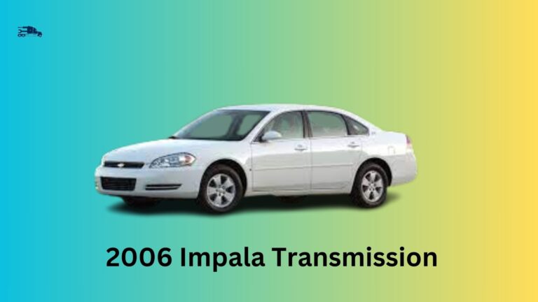 Troubleshooting 2006 Impala Transmission Problems: Causes, Solutions & Maintenance Tips