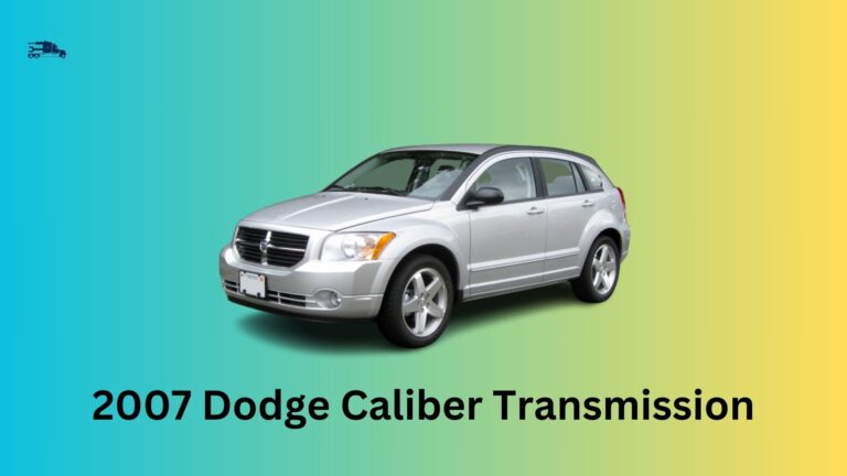 2007 Dodge Caliber Transmission Problems: Common Issues, Causes, and Solutions