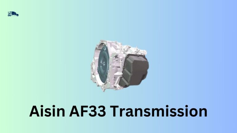 Aisin AF33 Transmission Problems: Common Issues, Solutions, and Maintenance Tips
