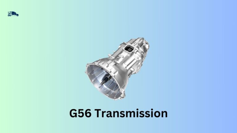 G56 Transmission Problems: Causes, Symptoms, and Solutions
